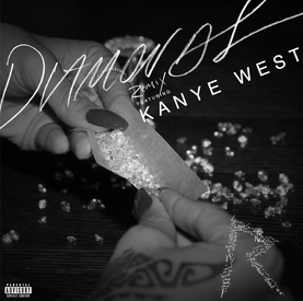 Thumbnail for Rihanna – Diamonds (Remix) Ft Kanye West